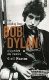 Like a Rolling stone, Bob Dylan