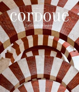 couverture du livre Cordoue: la Grande Mosquée