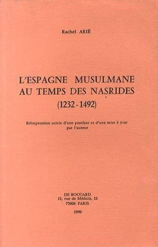 couverture du livre l'Espagne musulmane autemps des Nasrides