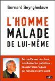 L'Homme malade de lui-même