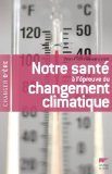 Notre santé à l'épreuve du changement