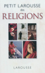 Petit Larousse des religions