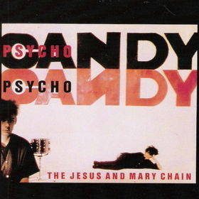 Pochette de l'album Psycho Candy