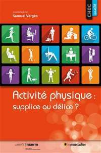 Activité physique, supplice ou délice ?