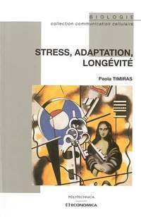 Stress, adaptation et longévité