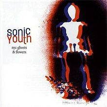 Sonic Youth Nyc ghosts & flowers