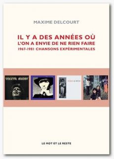 Il y a des années où l'on a envie de ne rien faire, 1967-1981 - couverture