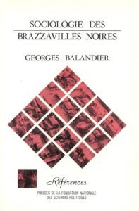 Couverture Sociologie des Brazzavilles noires