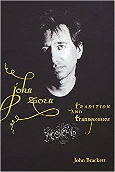 John Brackett, John Zorn