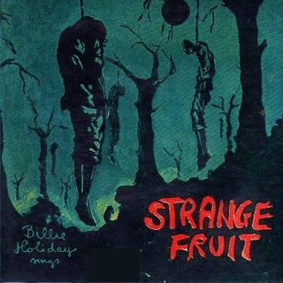 Strange fruit