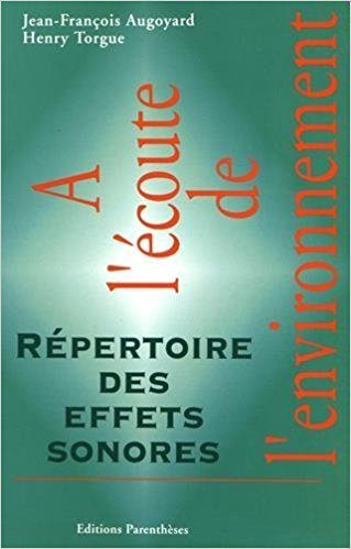 A l'écoute de l'environnement : répertoire des effets sonores