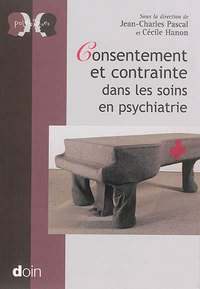 Consentement et contrainte dans les soins psychiatriques