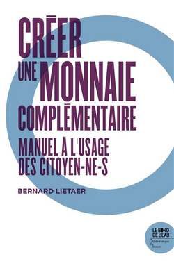 Créer une monnaie complémentaire, livre